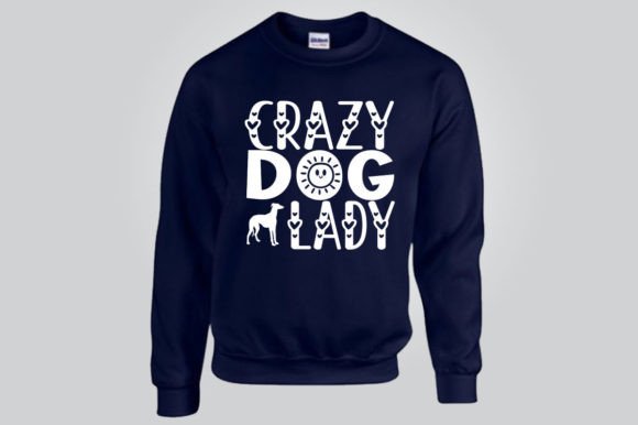 CRAZY DOG LADY, SVG: Graphics for T-Shirt Designs