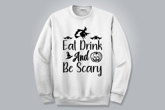EAT DRINK and BE SCARY, SVG Graphics