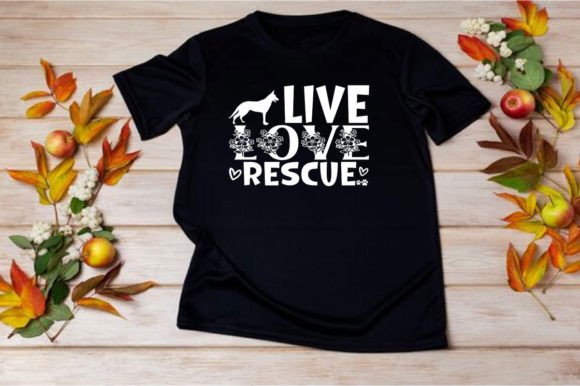 LIVE LOVE RESCUE Graphics for T-Shirt Designs