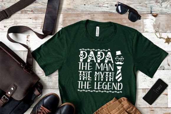 PAPA the MAN the MYTH the LEGEND-SVG Graphics