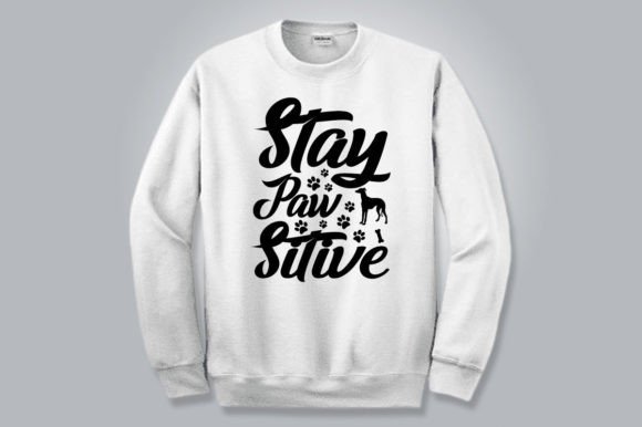 STAY PAW SITIVE Graphics: T-Shirt Designs with Branding Versatility