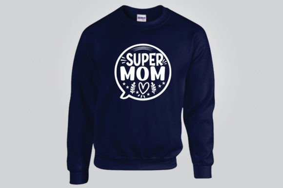 SUPER MOM, SVG: Graphics for T-Shirt Designs