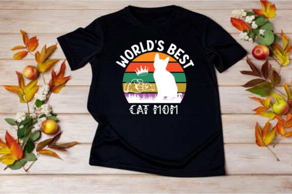 WORLD’S BEST CAT MOM SVG Graphics for T-Shirt Designs